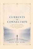 Currents of Connection: How to Stay Human When the Machine Joins the Conversation