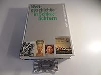 Weltgeschichte in Schlaglichtern 3411073616 Book Cover