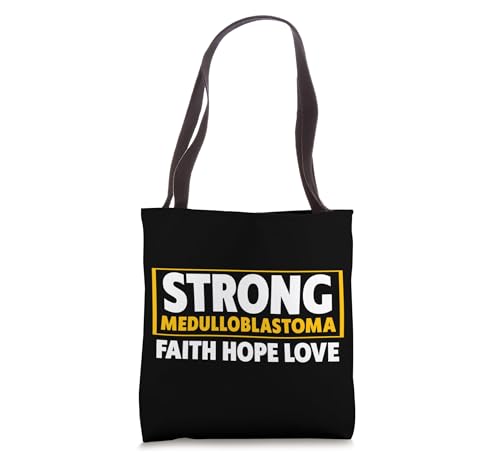 Medulloblastoma Awareness Strong T-Shirt - Medulloblastoma Tote Bag