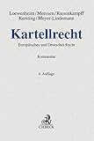  Kartellrecht: Kommentar zum Deutschen und Europäischen Recht (Grauer Kommentar)