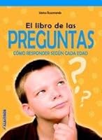 El libro de las preguntas 9502413857 Book Cover