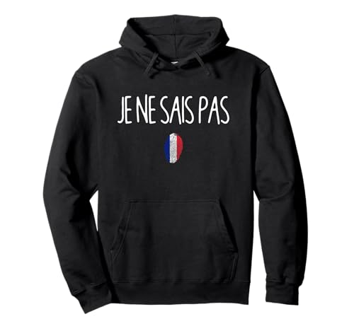 Je Ne Sais Pas I Don't Know Frencht ꃆ[A p[J[
