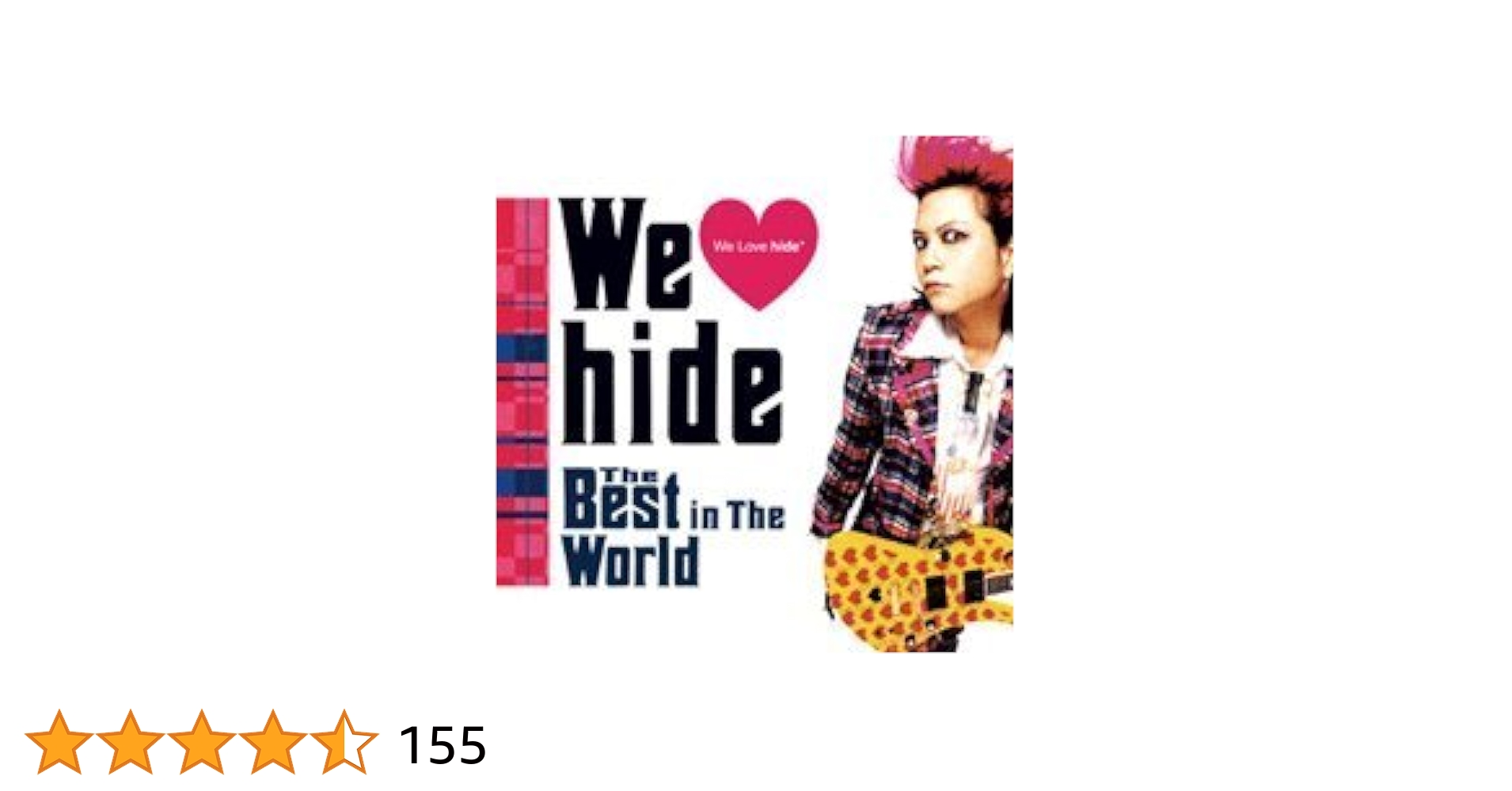 We Love hide 〜The Best in The World〜 Amazon.co.jp: We Love Hide: Best in the World: Music