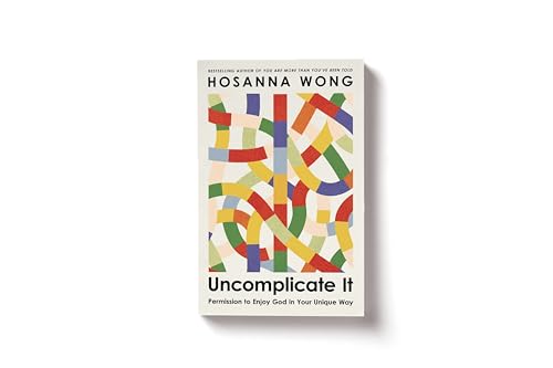 Image of Uncomplicate It: Permission to Enjoy God in Your Unique Way
