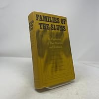 Families of the Slums: An Exploration of Their Structure and Treatment 0465023304 Book Cover