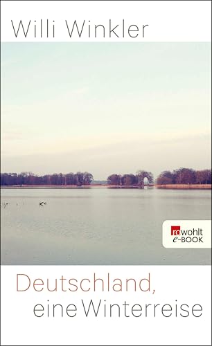 Deutschland, eine Winterreise