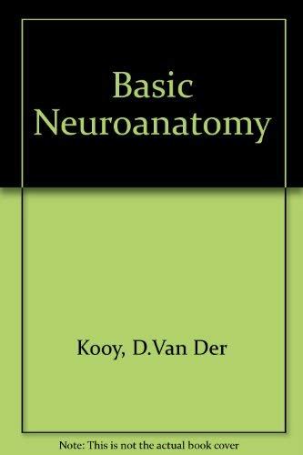 Basic neuroanatomy 0669090069 Book Cover