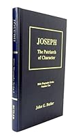 Joseph The Patriarch of Character 1889773018 Book Cover