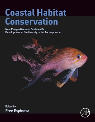 Coastal Habitat Conservation: New Perspectives and Sustainable Development of Biodiversity in the Anthropocene