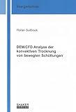  DEM/CFD Analyse der konvektiven Trocknung von bewegten Schüttungen (Berichte aus der Energietechnik)