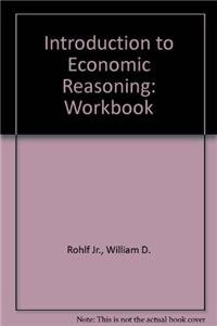 Workbook for Introduction to Economic Reasoning