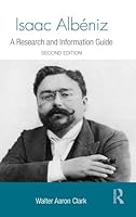 Isaac Alb�niz: A Research and Information Guide 0415840325 Book Cover