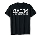 Photo Gallery calm is my superpower - maglietta yoga chakra da meditazione maglietta Photo Gallery calm is my superpower - maglietta yoga chakra da meditazione maglietta