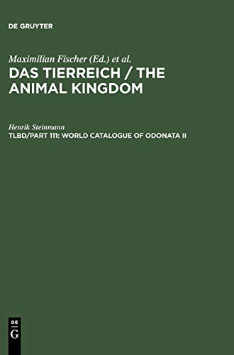 World Catalogue of Odonata II: Anisoptera (Teirreich, Teilbd. 110-111.) (German Edition)