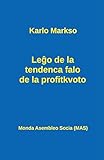 LeÄo de la tendenca falo de la profitkvoto (Mas-Libro) (Esperanto Edition)