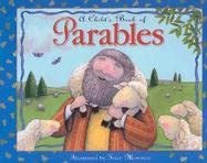 A Child's Book of Parables      Hardcover – January 1, 2003
