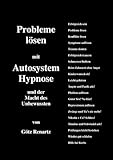 ISBN zu Probleme lösen mit Autosystemhypnose und der Macht des Unbewussten