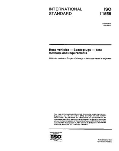 ISO 11565:1998, Road vehicles - Spark-plugs - Test methods and ...