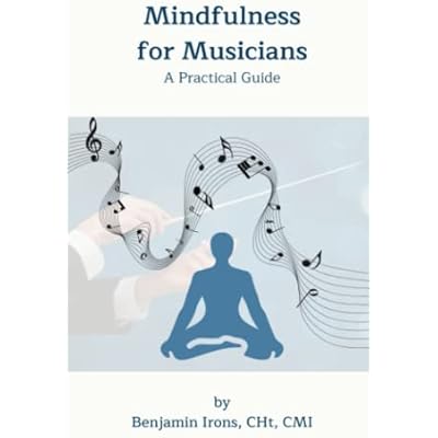 Mindfulness for Musicians