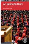An Optimistic Heart: What Great Universities Gi... 9809855141 Book Cover