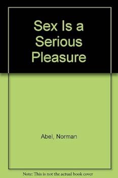 Hardcover Sex Is a Serious Pleasure Book