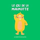 Les Marmottes Polyglottes