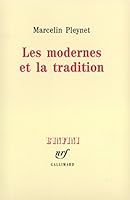 Les modernes et la tradition 2720200980 Book Cover