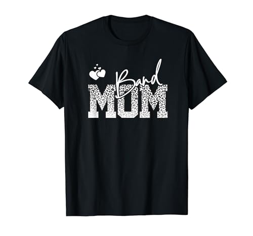 Band Mom for Women Leopard Print for Mother with Band Kids T-Shirt