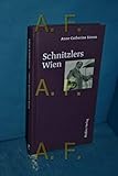 Schnitzlers Wien - Anne C Simon 