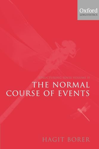 Structuring Sense: Volume II: The Normal Course of Events (Oxford Linguistics)