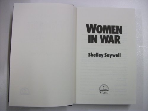 Women in War: First-Hand Accounts from World War II to El Salvador