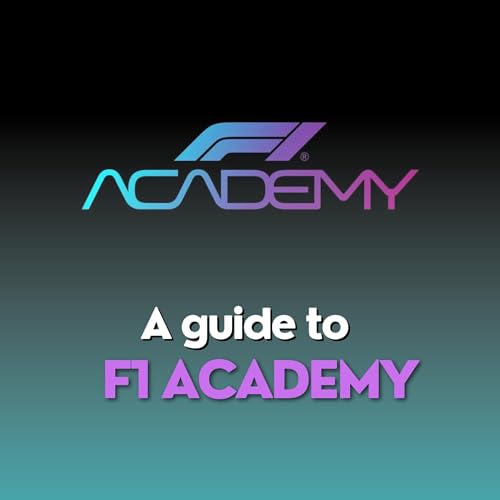 A guide to F1 Academy. Podcast Por  arte de portada