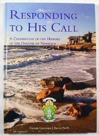 Responding to His Call: A Celebration of the History of the Diocese of Norwich