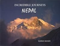 Incredible Journeys Nepal 0973810602 Book Cover