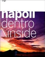 Napoli, dentro. Ediz. italiana e inglese 8856900920 Book Cover