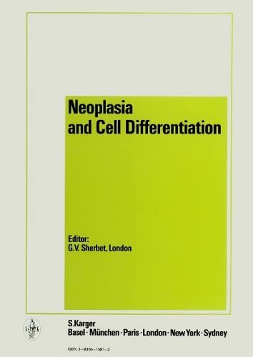 Neoplasia and Cell Differentiation      Hardcover – January 1, 1974