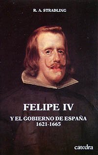 Paperback Felipe IV y el Gobierno de España (Spanish Edition) [Spanish] Book