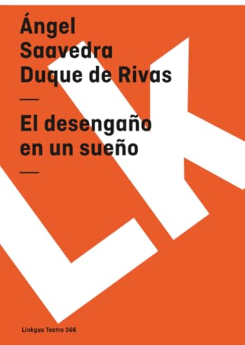 El desengaño en un sueño (Teatro) (Spanish Edition)