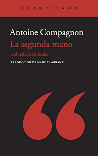 La segunda mano: o el trabajo de la cita: 410 (El Acantilado)