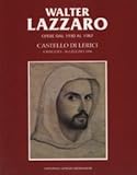  Lazzaro - Walter Lazzaro opere dal 1930 al 1987
