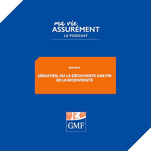 S&eacute;bastien, ou la d&eacute;couverte sans fin de la biodiversit&eacute;