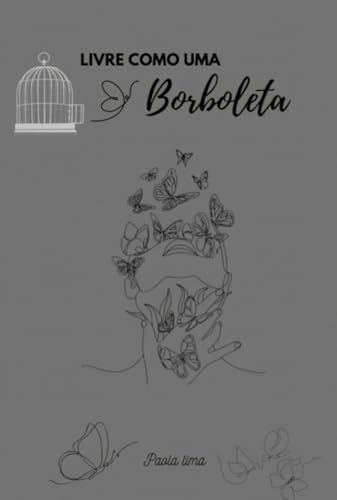 Livre Como Uma Borboleta (Portuguese Edition)