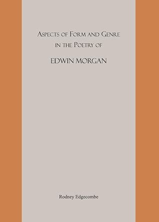 Aspects of Form and Genre in the Poetry of Edwin Morgan book cover