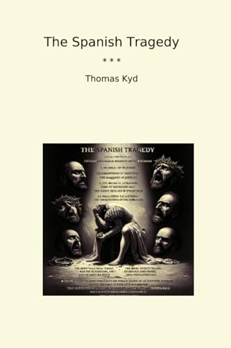 The Spanish Tragedy (Classic Books)