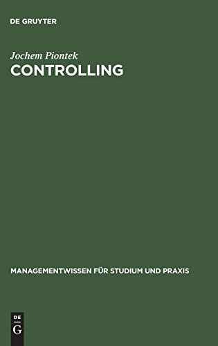 Controlling (Managementwissen für Studium und Praxis) Controlling (Managementwissen für Studium und Praxis)