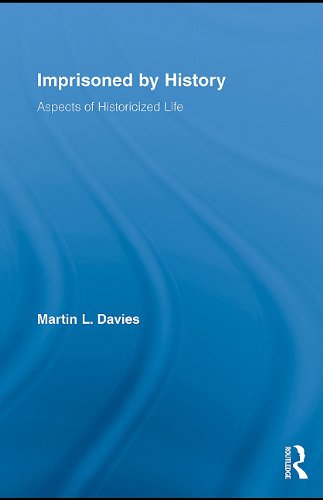 Buy Imprisoned by History: Aspects of Historicized Life — BookShops.in