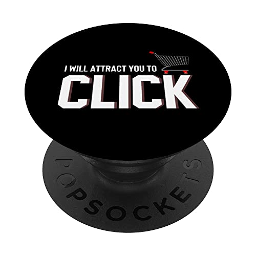 Te atraeré para hacer clic en la divertida camiseta de compras en línea PopSockets PopGrip Intercambiable