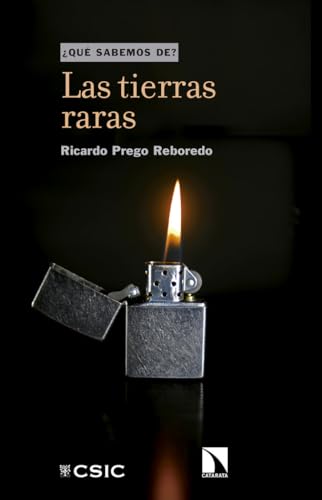 LAS TIERRAS RARAS: 99 (¿Qué sabemos de?)
