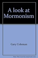 A look at Mormonism 0890361428 Book Cover