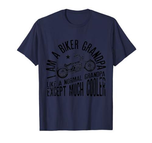 I Am A Biker Grandpa Frase Divertida para abuelo motero Camiseta